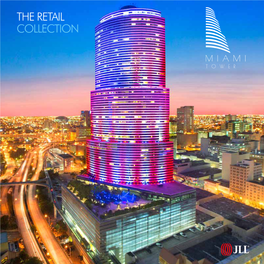 The Retail Collection Property Highlights