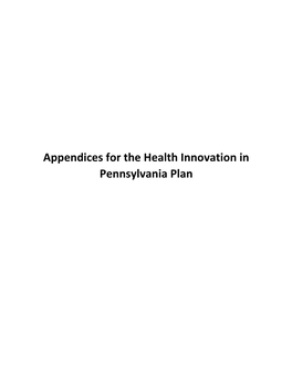 Appendices for the Health Innovation in Pennsylvania Plan