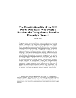 The Constitutionality of the SEC Pay to Play Rule: Why 206(4)-5 Survives the Deregulatory Trend in Campaign Finance