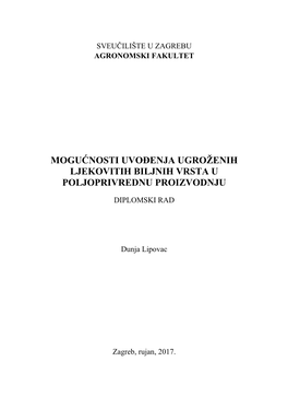 Mogućnosti Uvođenja Ugroženih Ljekovitih Biljnih Vrsta U Poljoprivrednu Proizvodnju