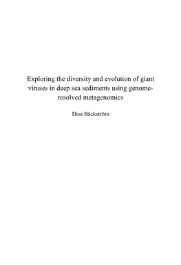 Exploring the Diversity and Evolution of Giant Viruses in Deep Sea Sediments Using Genome- Resolved Metagenomics
