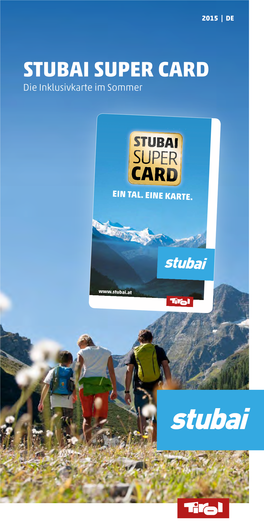 Stubai Super Card Die Inklusivkarte Im Sommer