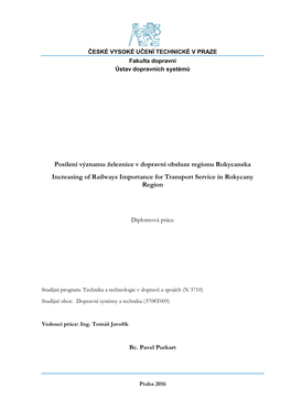 Posílení Významu Železnice V Dopravní Obsluze Regionu Rokycanska Increasing of Railways Importance for Transport Service in Rokycany Region