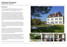 Chateau Perigord Region: Dordogne Sleeps: 12