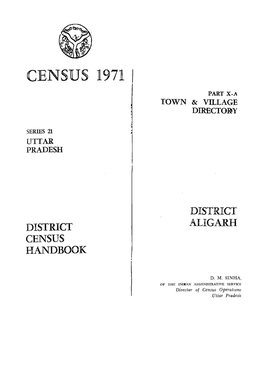 District Census Handbook, Aligarh, Part X-A , Series-21, Uttar Pradesh