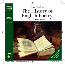 The History of English Poetry What Is Poetry? a Simple but Apparently What Emerges Is a Series of Love Affairs Impossible Question to Answer