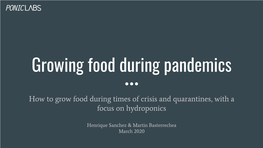 Growing Food During Pandemics