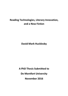 Reading Technologies, Literary Innovation, and a New Fiction