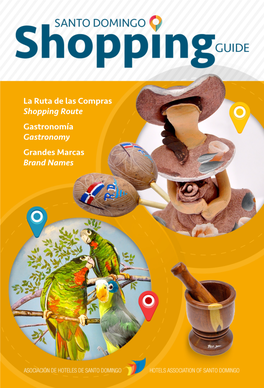 Santo Domingo Shopping Guide / Santo Domingo 7 Miembros AHSD Members AHSD