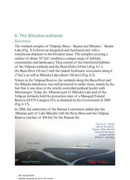 6. the Shkodra Wetlands Summary the Wetland Complex of Velipoja, Buna / Bojana and Shkodra / Skadar Lake (Fig