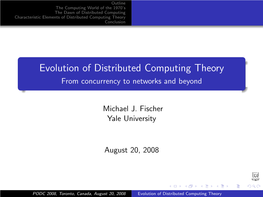 Evolution of Distributed Computing Theory from Concurrency to Networks and Beyond