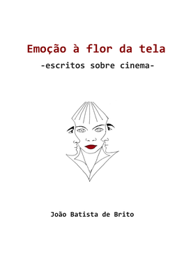 Emoção À Flor Da Tela