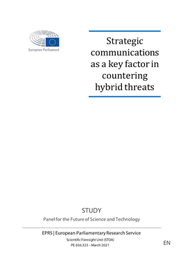 Strategic Communications As a Key Factor in Countering Hybrid Threats
