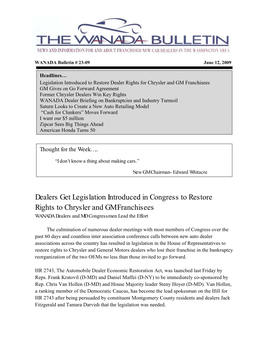 Dealers Get Legislation Introduced in Congress to Restore Rights to Chrysler and GM Franchisees WANADA Dealers and MD Congressmen Lead the Effort