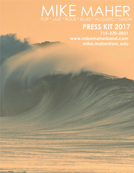 PRESS KIT 2017 715-370-2031 Mike.Maher@Snc.Edu MIKE MAHER