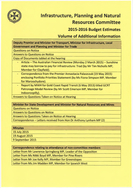 Infrastructure, Planning and Natural Resources Committee 2015-2016 Budget Estimates Volume of Additional Information