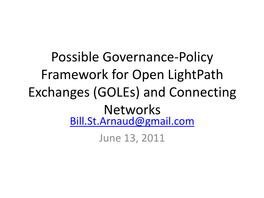 Possible Governance Framework for Open Optical