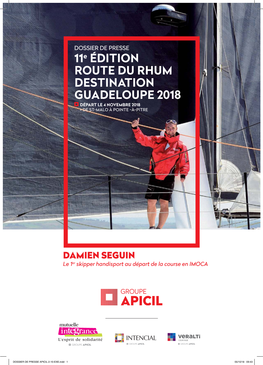 11E Édition Route DU Rhum Destination Guadeloupe 2018 Départ Le 4 Novembre 2018 > De St-Malo À Pointe -À-Pitre