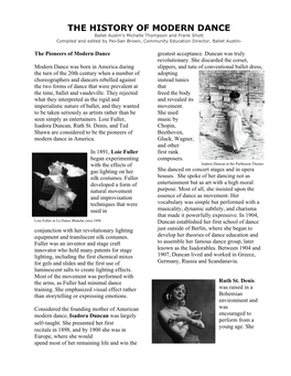 THE HISTORY of MODERN DANCE Ballet Austin’S Michelle Thompson and Frank Shott Compiled and Edited by Pei‐San Brown, Community Education Director, Ballet Austin‐