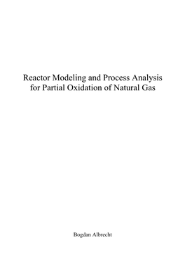 Reactor Modeling and Process Analysis for Partial Oxidation of Natural Gas