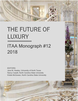 The Future of Luxury. ITAA Monograph #12, 2018