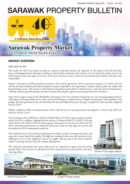 Sarawak Property Bulletin 12/2019 2H 2019 Sarawak Property Bulletin +