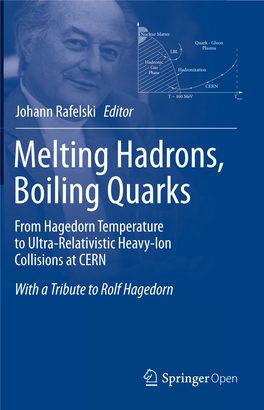 Melting Hadrons, Boiling Quarks