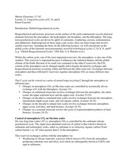 Marine Chemistry 12.742 Lecture 21: Long Term Cycles of C, O, and S Karen Casciotti