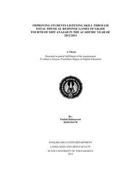 Improving Students Listening Skill Through Total Physical Response Games of Grade Fourth of Sdit Anajah in the Academic Year of 2012/2013