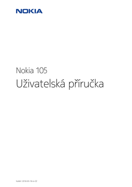 Nokia 105 Uživatelská Příručka