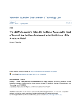 The NCAA's Regulations Related to the Use of Agents in the Sport of Baseball: Are the Rules Detrimental to the Best Interest of the Amateur Athlete?