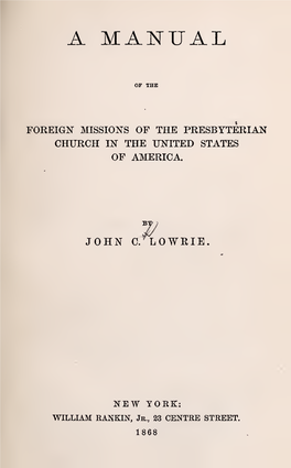 A Manual of the Foreign Missions of the Presbyterian Church in The