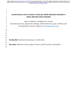 Juvenile Hormone, but Not Nutrition Or Social Cues, Affects Reproductive Maturation in 4 Solitary Alkali Bees (Nomia Melanderi) 5 6 Karen M