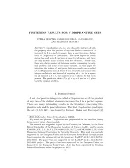 FINITENESS RESULTS for F-DIOPHANTINE SETS 1. Introduction a Set a of Positive Integers Is Called a Diophantine Set If the Produc