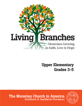 Living Branches Moravians Growing in Faith, Love & Hope