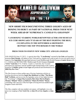 New Short Film Documenting Three Golden Ages of Boxing to Debut As Part of National Press Tour Next Week Ahead of 'Supremacy: Canelo Vs