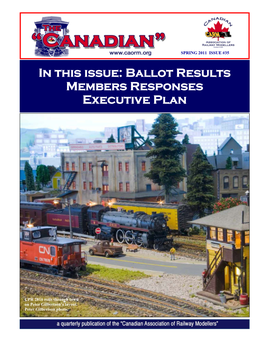 In This Issue: Ballot Results Members Responses Executive Plan