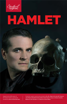 Hamlet and So for the 2015 Season I Wanted Allow Talent to Soar