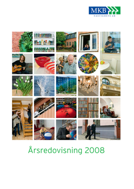 Årsredovisning 2008 Årsredovisning 2008 – Innehåll