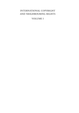 International Copyright and Neighbouring Rights Volume I