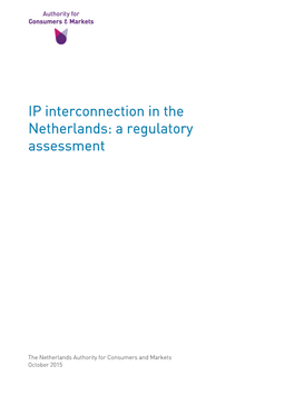 IP Interconnection in the Netherlands : a Regulatory Assessment Oktober