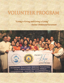 Volunteer Program Involves a Living and Learning Experience Here in the Ashram