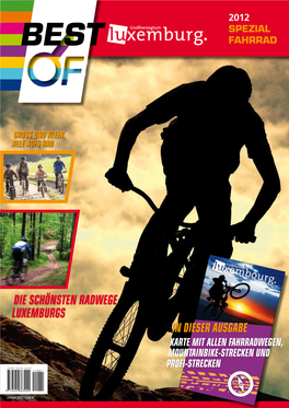 Die Schönsten Radwege Luxemburgs in Dieser Ausgabe Karte Mit Allen Fahrradwegen, Mountainbike-Strecken Und Profi-Strecken