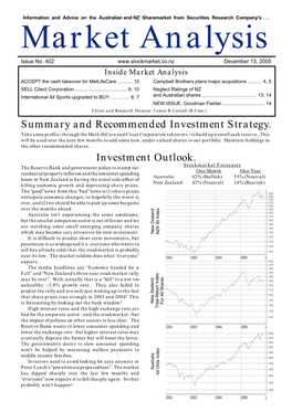 December 2005 Expected to Be Around $7-8 with the Boards Now Seeking Tenders for Services Beyond Million