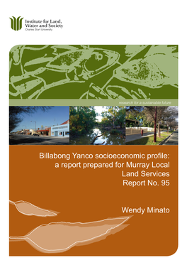 Billabong Yanco Socioeconomic Profile: a Report Prepared for Murray Local Land Services Report No