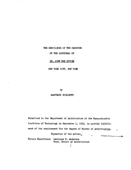 THE REBUILDING of the CROSSING of the CATHEMAL of ST. JOHN the DIVINE NEW YORK CITY, NEW Yom by MANFREDI NI COLETTI Submitted To