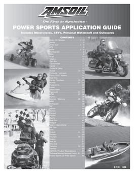 POWER SPORTS APPLICATION GUIDE Includes Motorcycles, ATV’S, Personal Watercraft and Outboards
