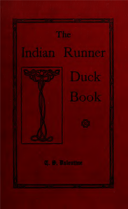 The Indian Runner Duck Book; the Only Authoritative