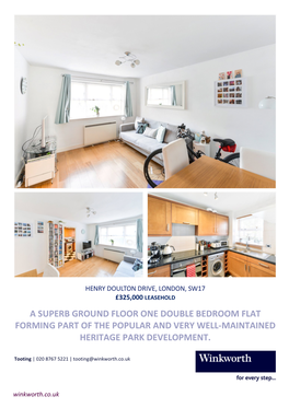 A Superb Ground Floor One Double Bedroom Flat Forming Part of the Popular and Very Well-Maintained Heritage Park Development