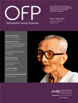 March / April, 2017 Volume 9 | Number 2 Ofpjournal.Com